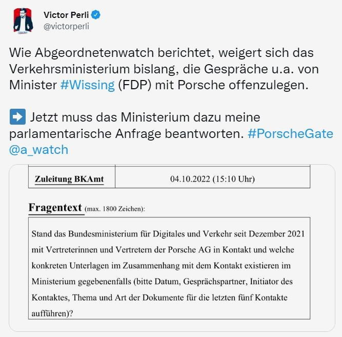 Tweet MdB Victor Perli: "Wie Abgeordnetenwatch berichtet, weigert sich das Verkehrsministerium bislang, die Gespräche u.a. von Minister #Wissing (FDP) mit Porsche offenzulegen. ➡️ Jetzt muss das Ministerium dazu meine parlamentarische Anfrage beantworten. #PorscheGate @a_watch"