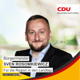 Bürgermeister SVEN ROSOMKIEWICZ. Für die Region in den Landtag. ERSTSTIMME X